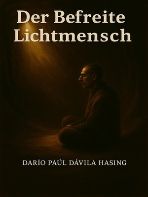 cover image of Der Befreite Lichtmensch